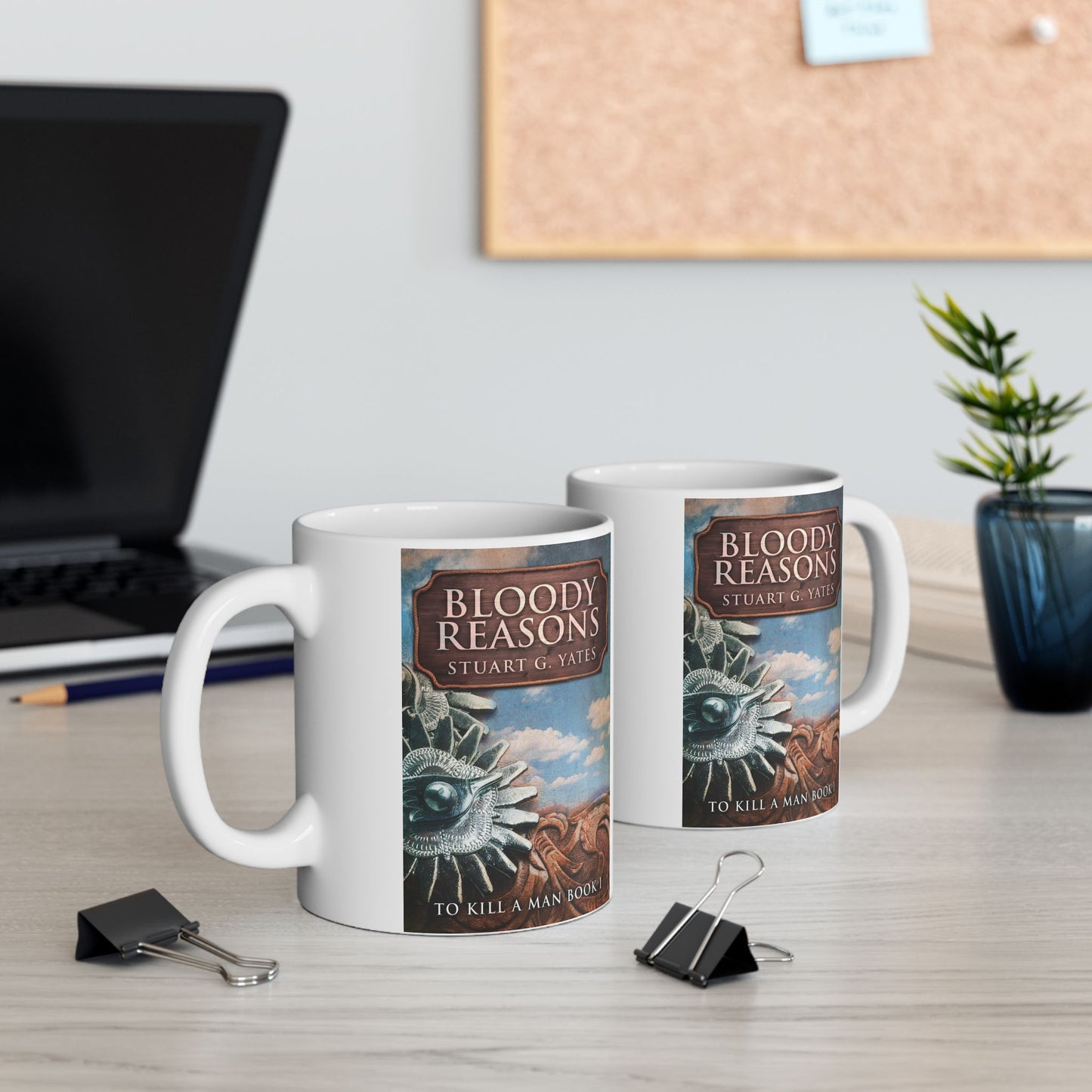 Bloody Reasons - White Coffee Mug