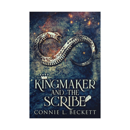 Kingmaker And The Scribe - Poster