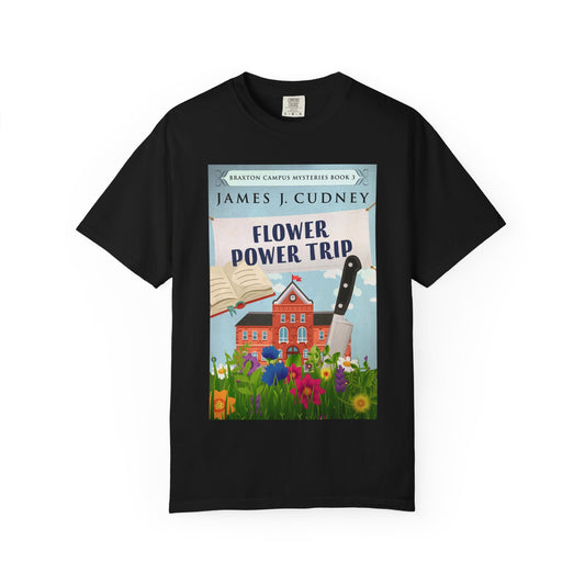 Flower Power Trip - Unisex T-Shirt