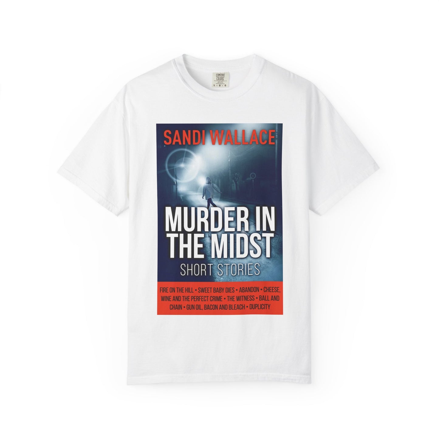 Murder In The Midst - Unisex T-Shirt