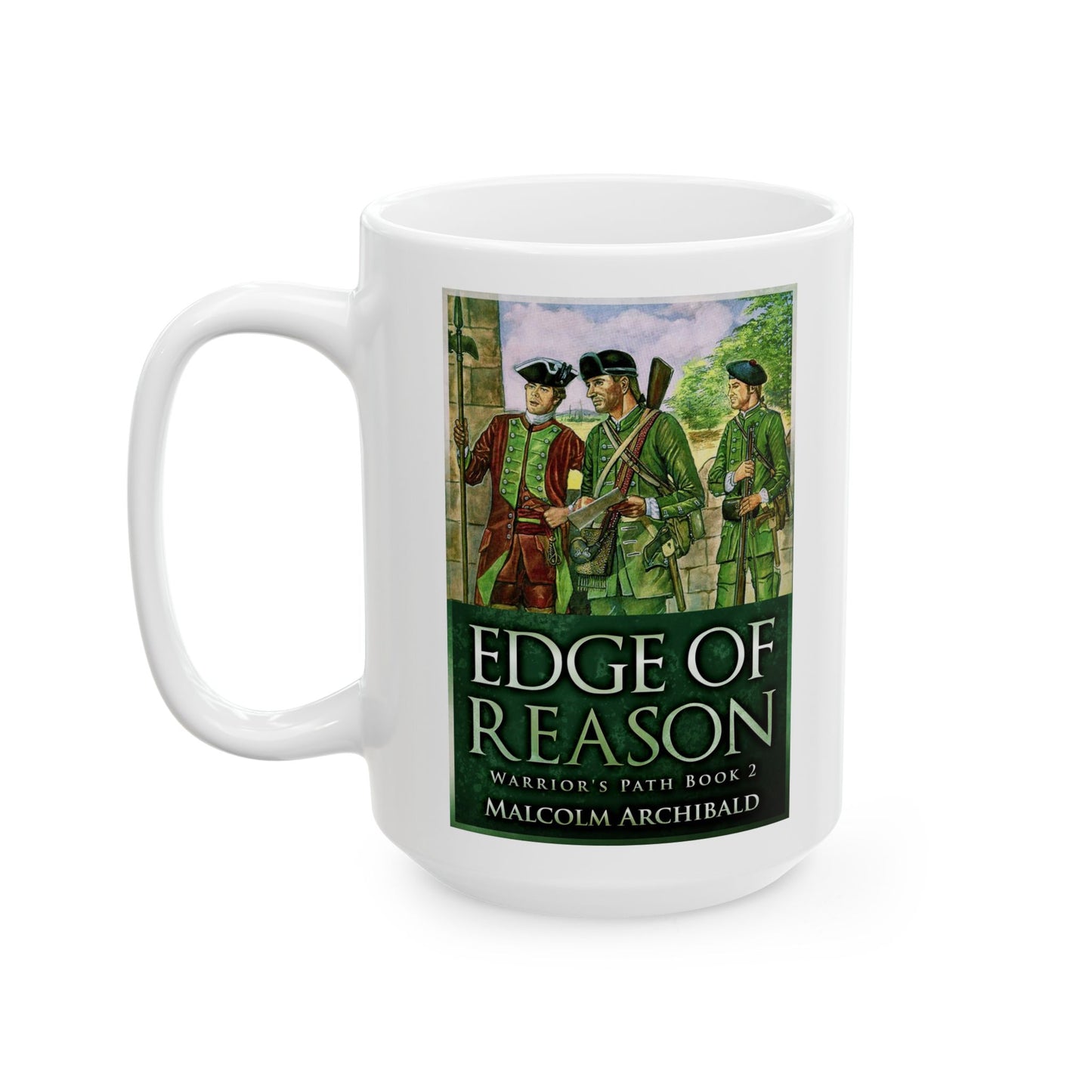 Edge Of Reason - White Coffee Mug