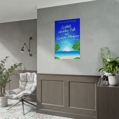 Cocktails, Wedding Bells and Summer Madness - Poster