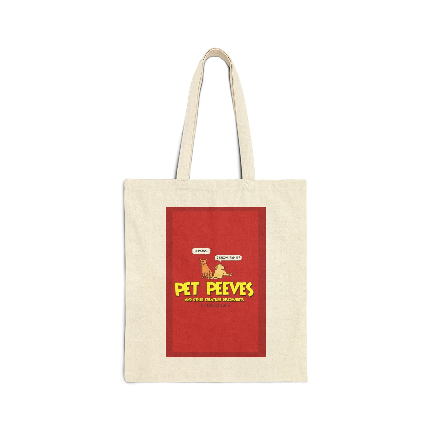 Pet Peeves - Cotton Canvas Tote Bag