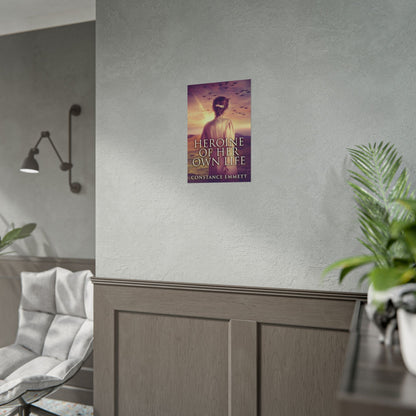 Heroine Of Her Own Life - Poster