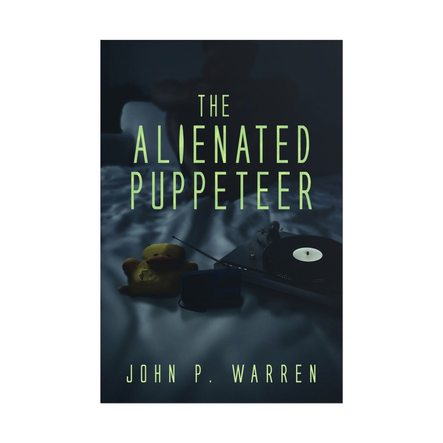 The Alienated Puppeteer - Poster