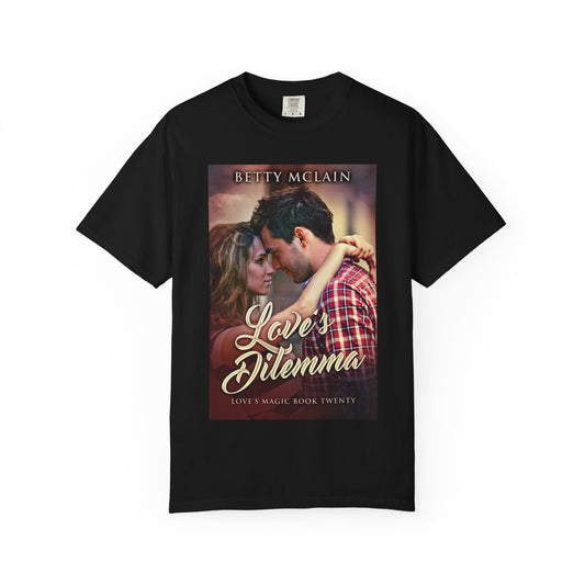 Love's Dilemma - Unisex T-Shirt