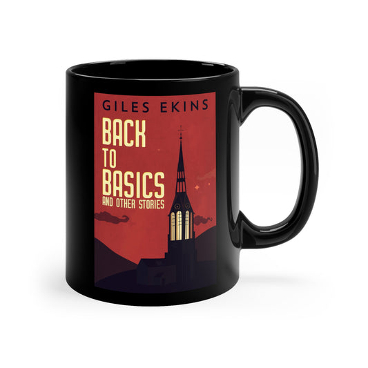 Back To Basics And Other Stories - Black Coffee Mug