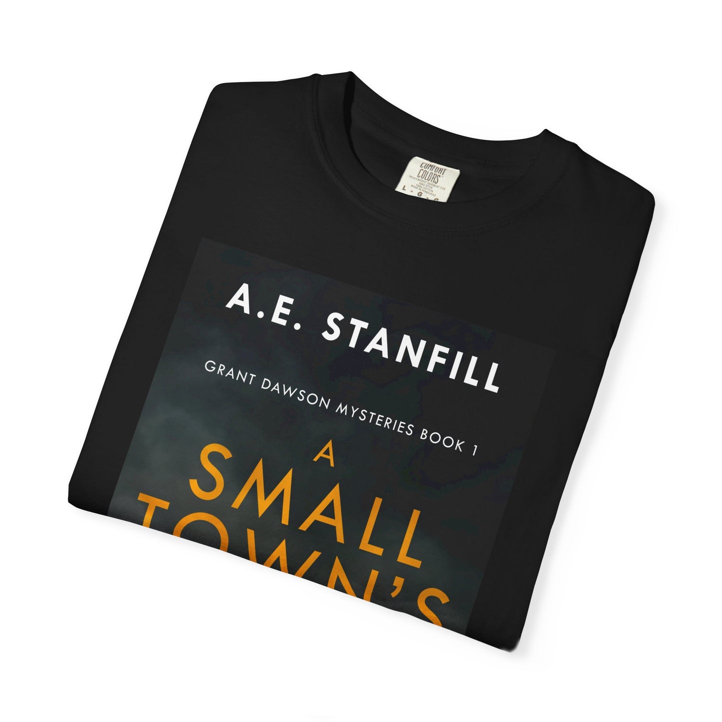 A Small Town's Secret - Unisex T-Shirt