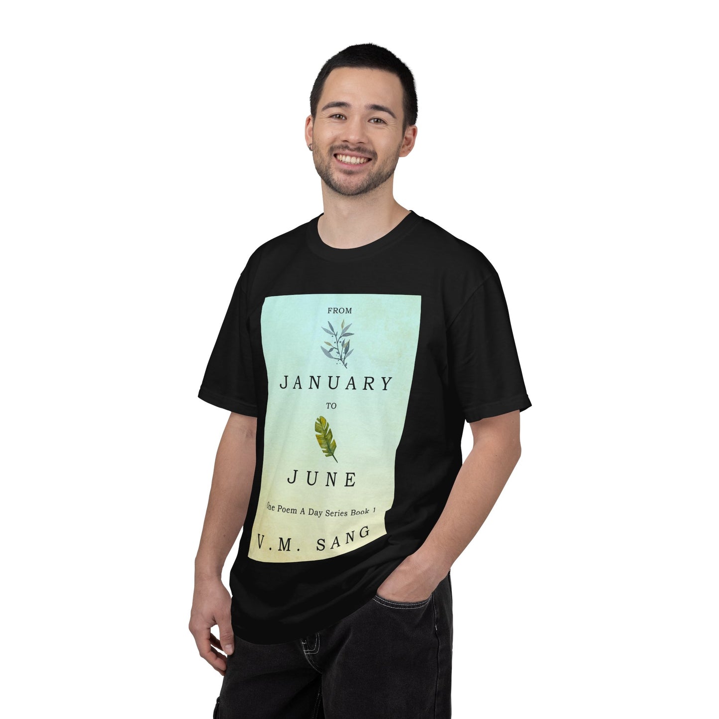 From January to June - Unisex T-Shirt