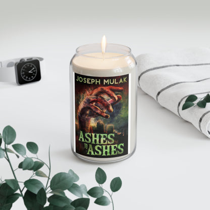 Ashes to Ashes - Scented Candle