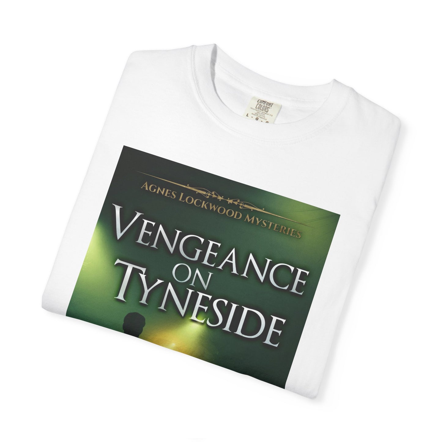 Vengeance On Tyneside - Unisex T-Shirt