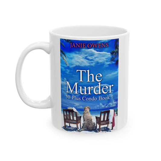 The Murder - White Coffee Mug
