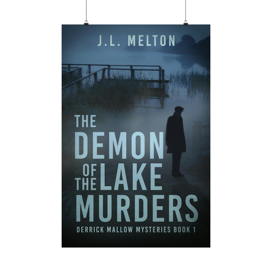 The Demon Of The Lake Murders - Matte Poster