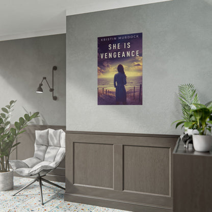 She Is Vengeance - Poster