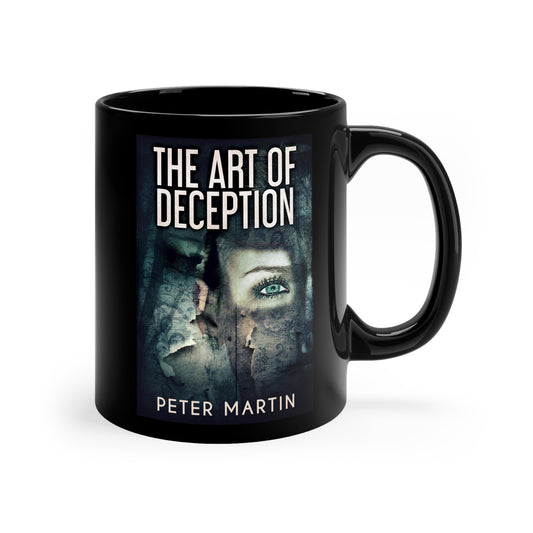 The Art Of Deception - Black Coffee Mug