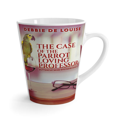 The Case of the Parrot Loving Professor - Latte Mug