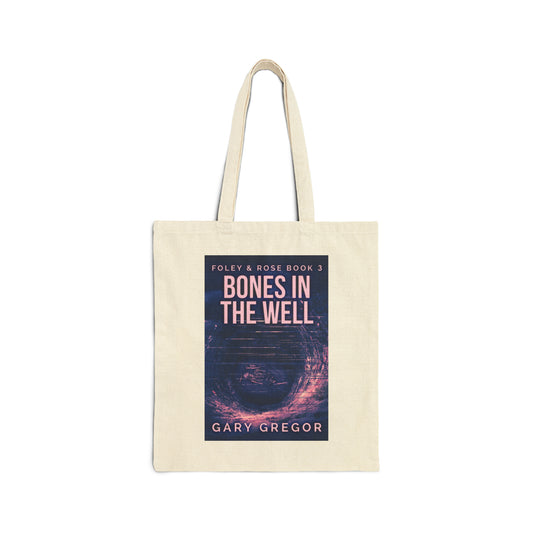 Bones In The Well - Cotton Canvas Tote Bag