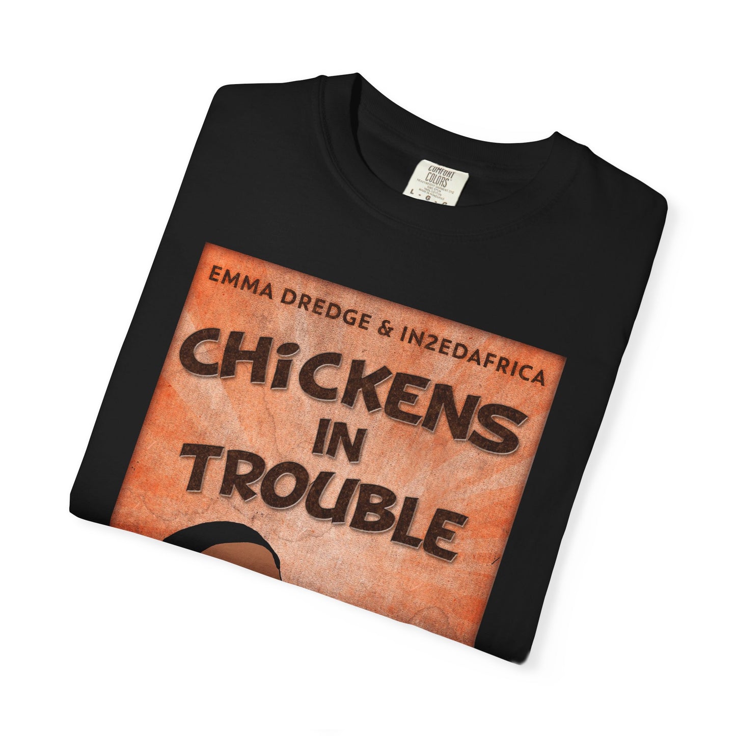 Chickens In Trouble - Unisex T-Shirt