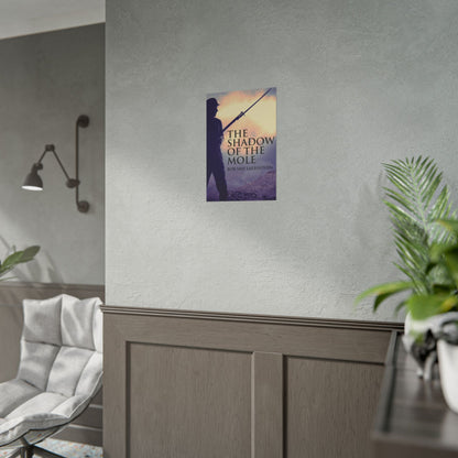 The Shadow Of The Mole - Poster