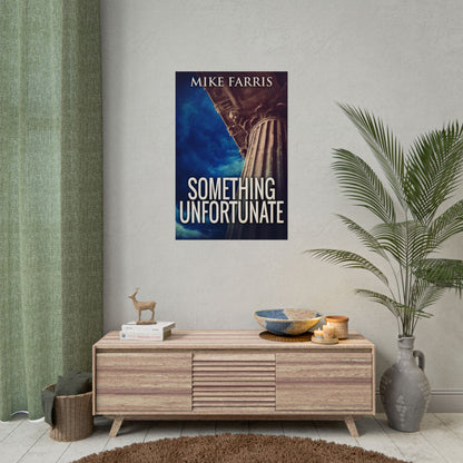 Something Unfortunate - Poster