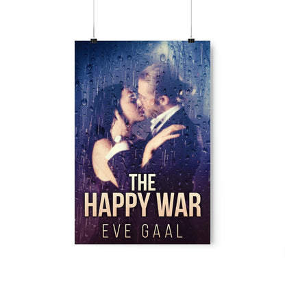 The Happy War - Matte Poster