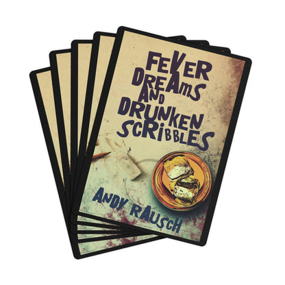 Fever Dreams and Drunken Scribbles - Playing Cards