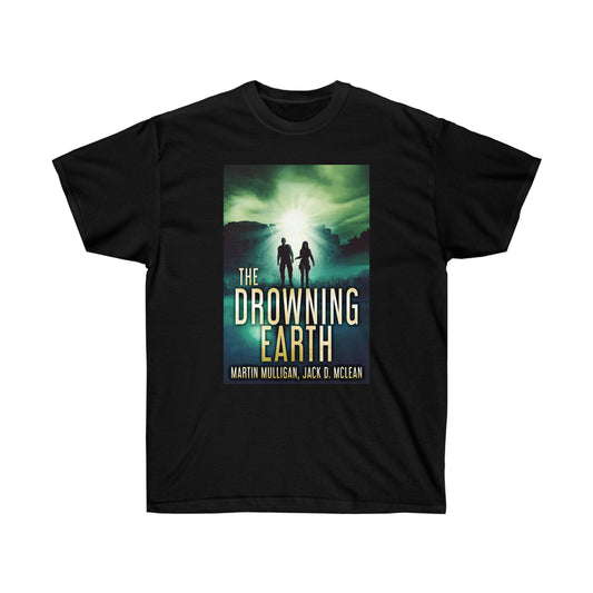 The Drowning Earth - Unisex T-Shirt