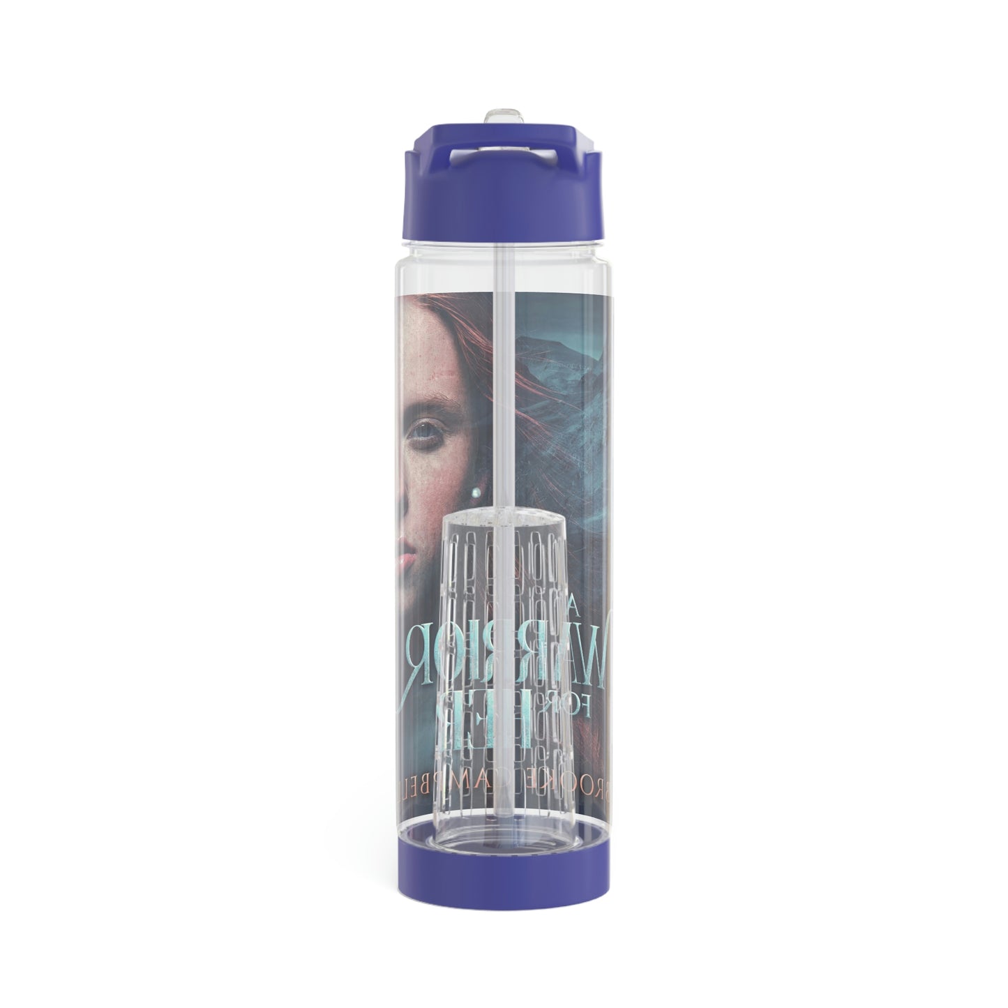 A Warrior For Her - Infuser Water Bottle