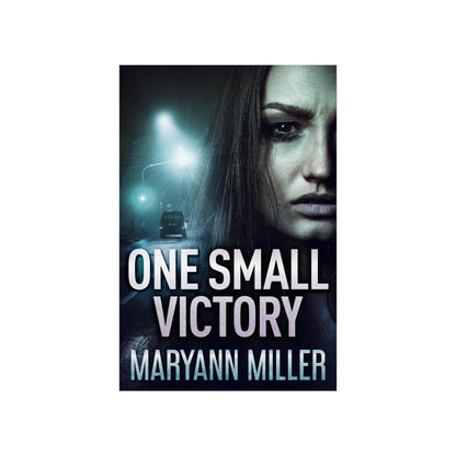 One Small Victory - Matte Poster