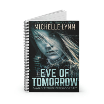 Eve of Tomorrow - Spiral Notebook