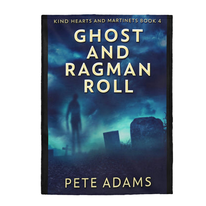 Ghost And Ragman Roll - Velveteen Plush Blanket