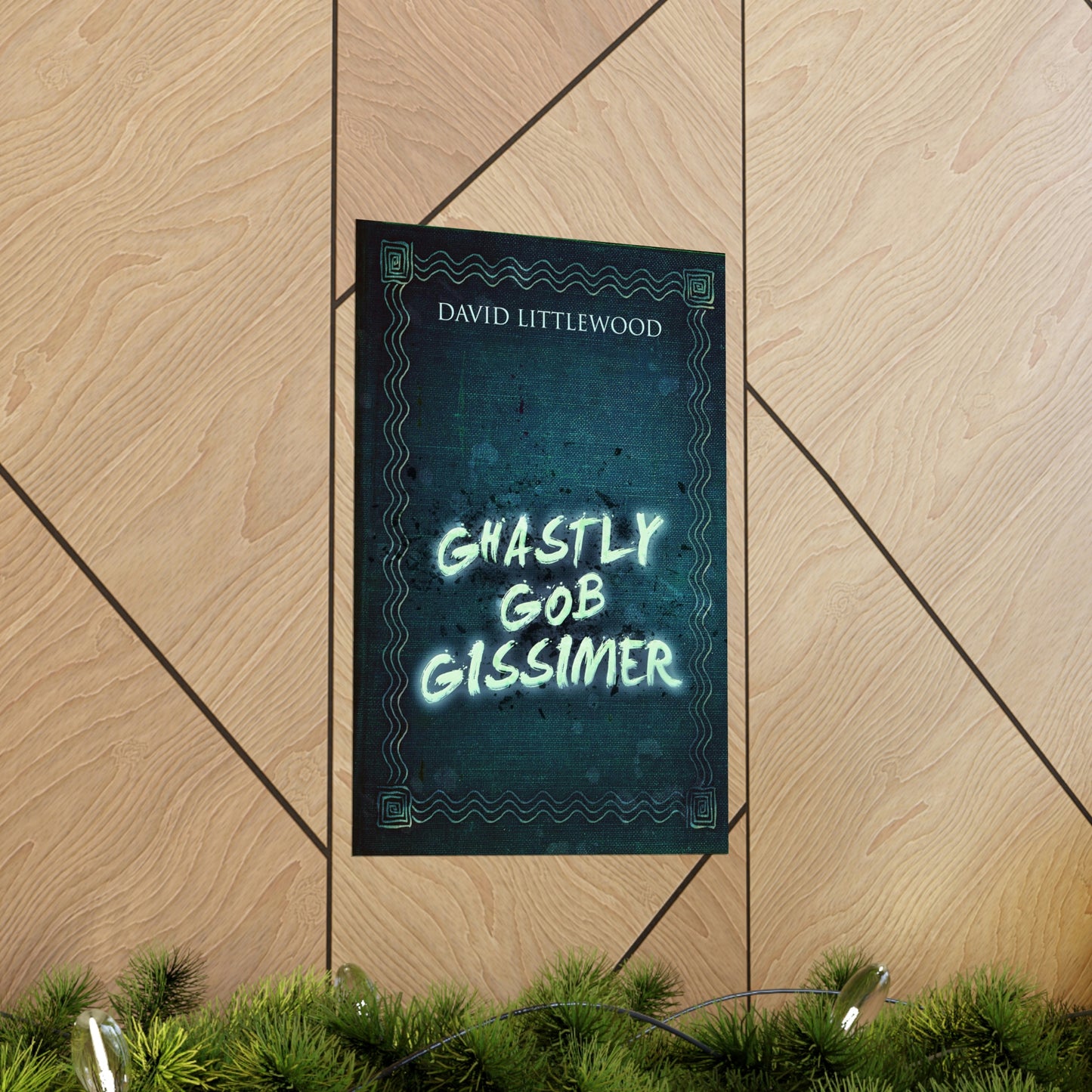 Ghastly Gob Gissimer - Matte Poster