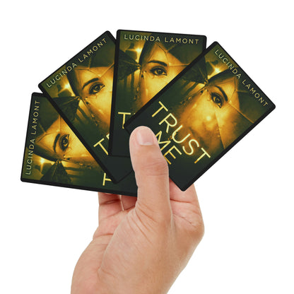 Trust Me - Playing Cards