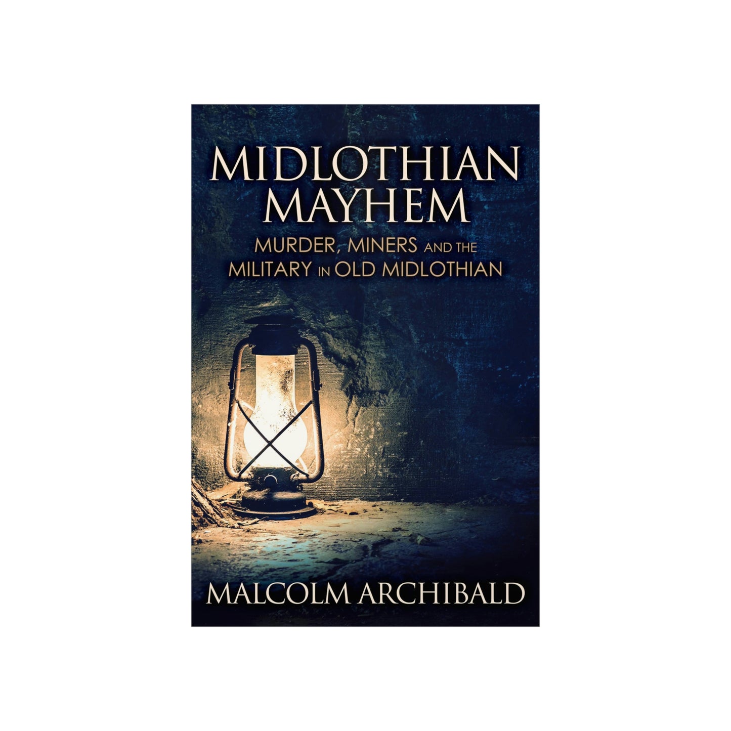 Midlothian Mayhem - Matte Poster