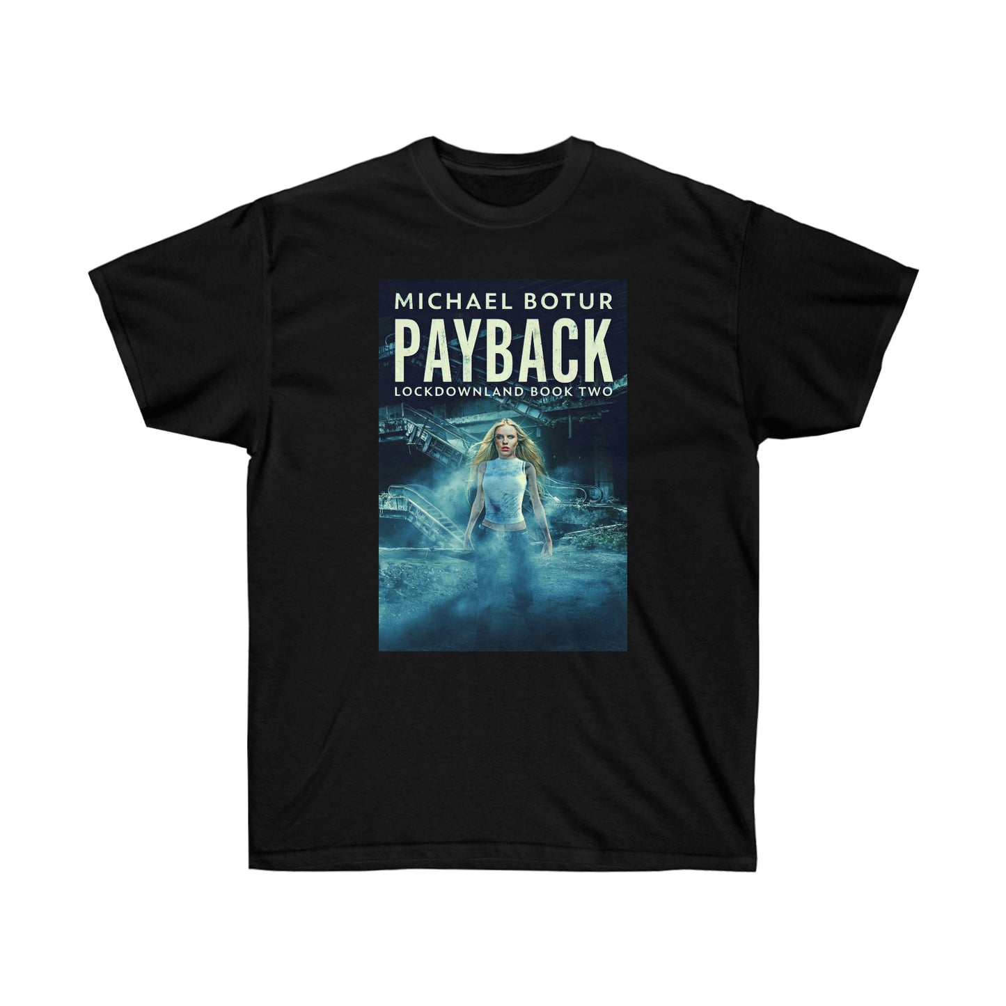 Payback - Unisex T-Shirt