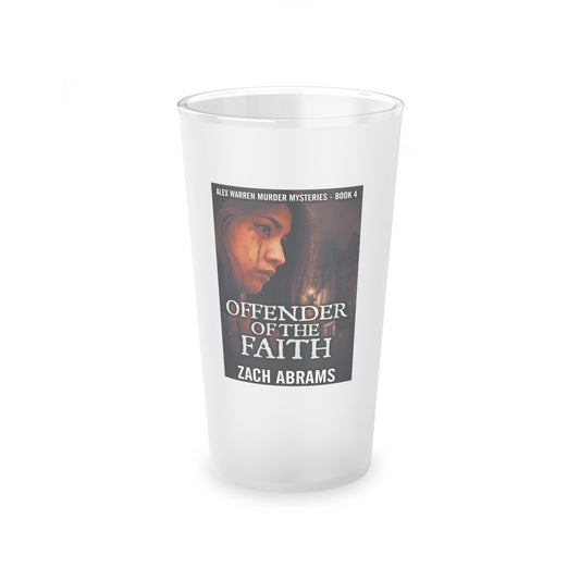 Offender of the Faith - Frosted Pint Glass