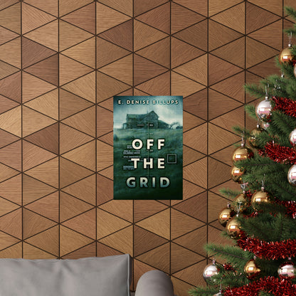 Off The Grid - Matte Poster