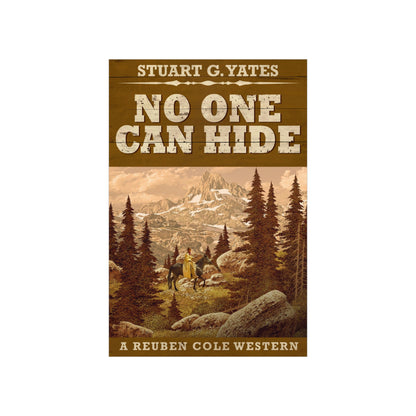 No One Can Hide - Matte Poster