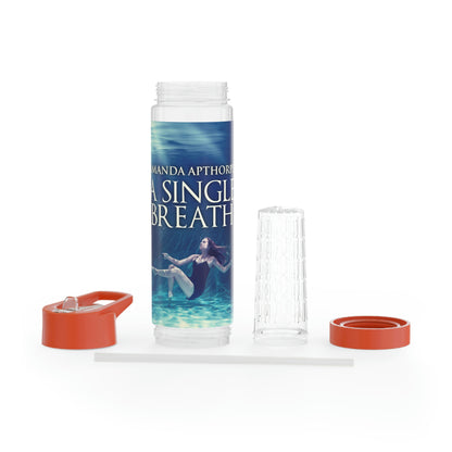 A Single Breath - Infuser Water Bottle