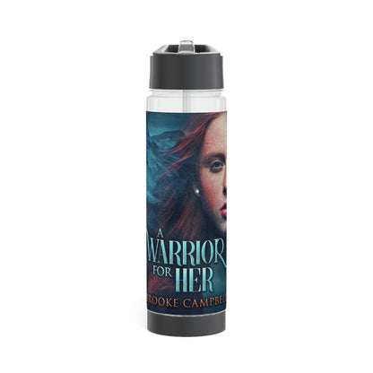 A Warrior For Her - Infuser Water Bottle