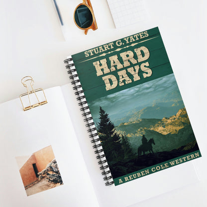 Hard Days - Spiral Notebook
