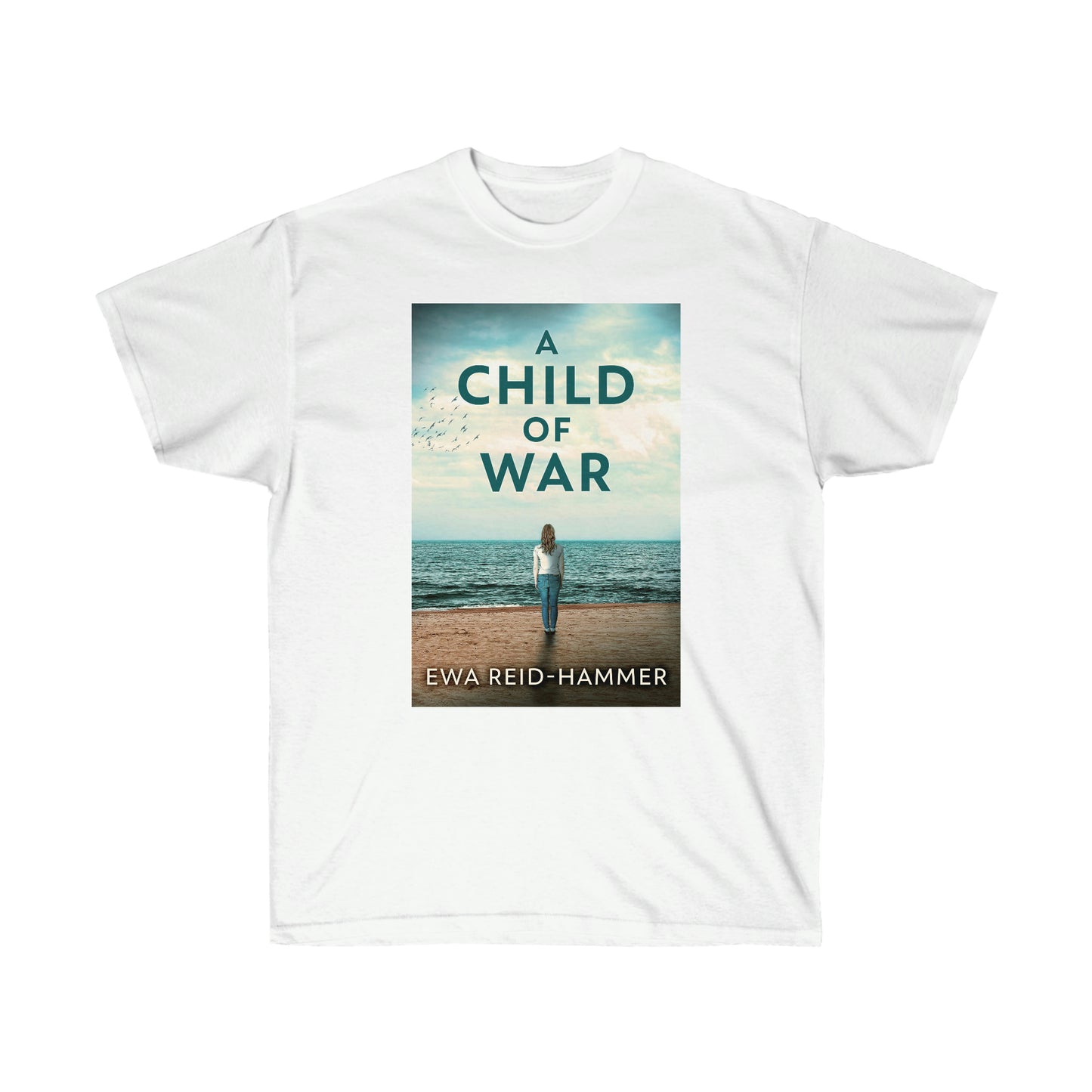 A Child Of War - Unisex T-Shirt
