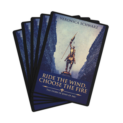 Ride The Wind, Choose The Fire - Playing Cards