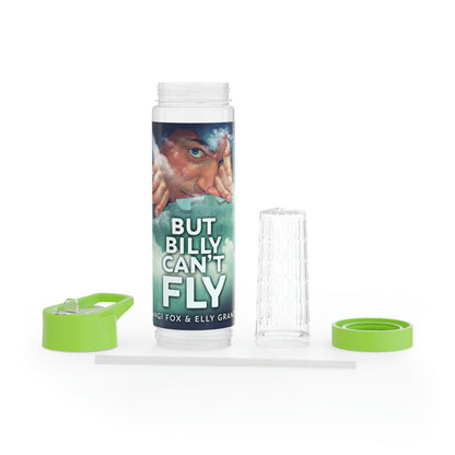 But Billy Can't Fly - Infuser Water Bottle