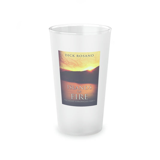 Islands Of Fire - Frosted Pint Glass