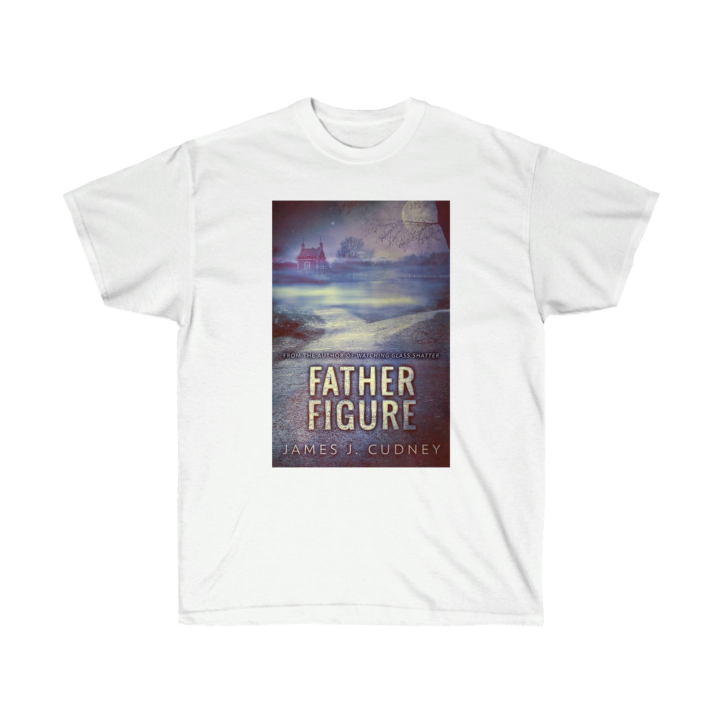 Father Figure - Unisex T-Shirt