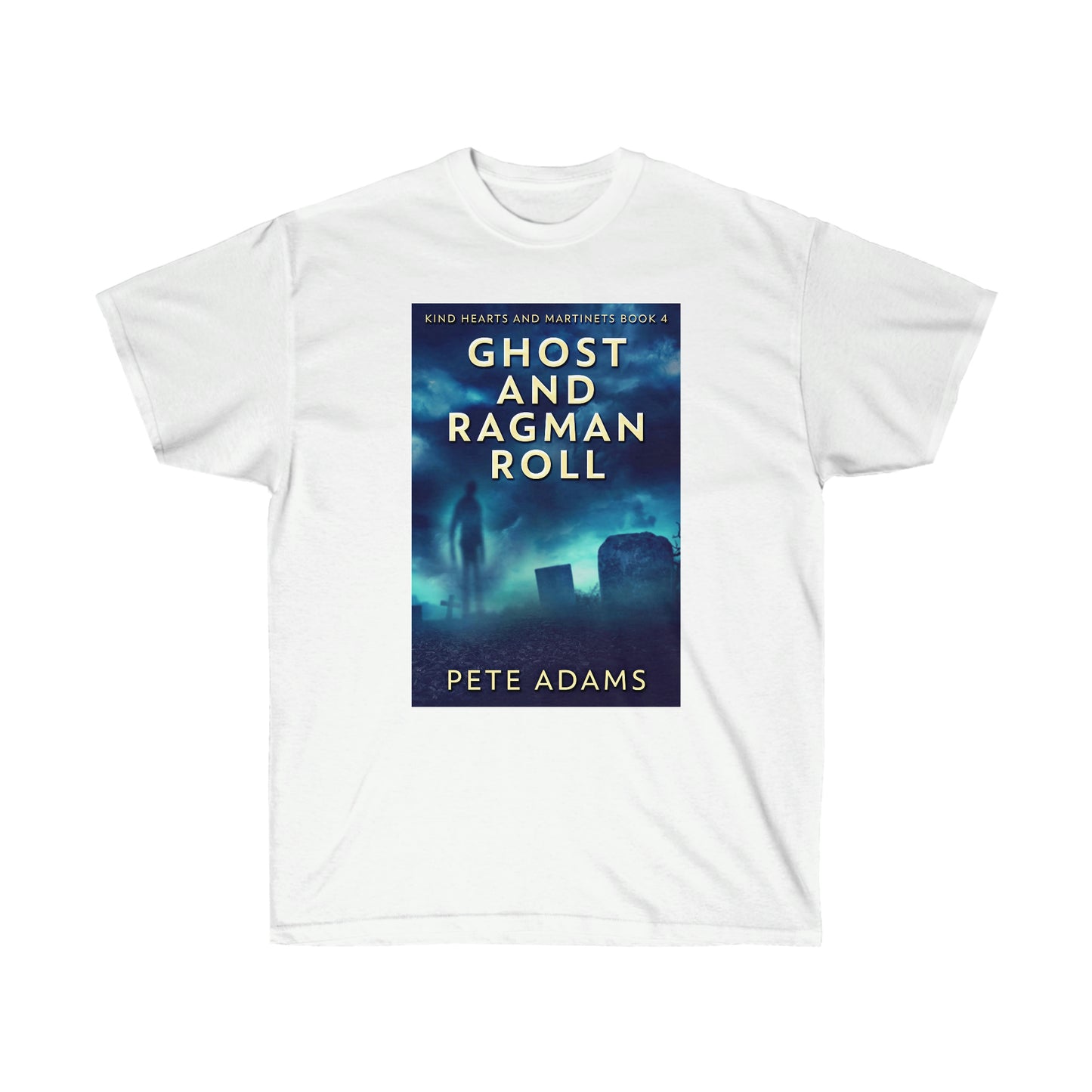 Ghost And Ragman Roll - Unisex T-Shirt