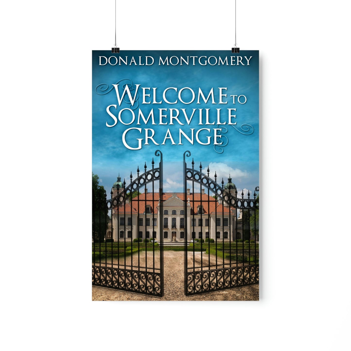 Welcome To Somerville Grange - Matte Poster
