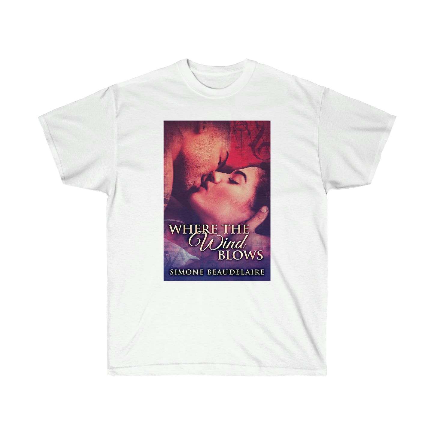 Where The Wind Blows - Unisex T-Shirt