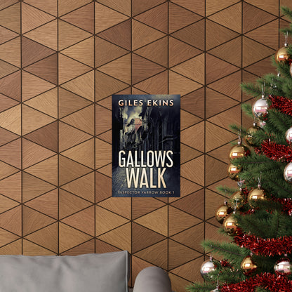 Gallows Walk - Matte Poster